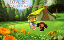 Love is...