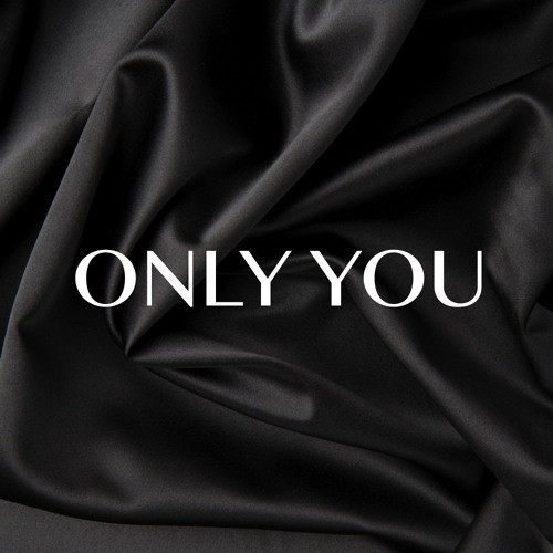 ONLY YOU